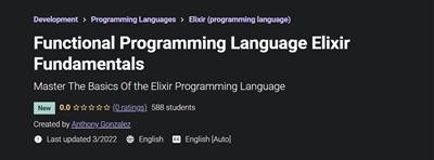 Functional Programming Language Elixir Fundamentals