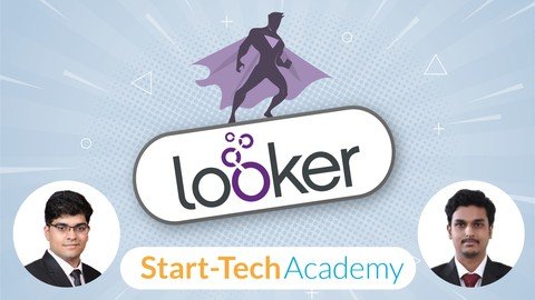 Google Looker Masterclass Looker & LookML A-Z 2022