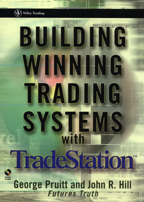 Building Winning Trading Systems with TradeStation™ (9780471215691)