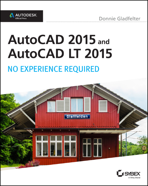 AutoCAD 2015 and AutoCAD LT 2015 (9781118862391)