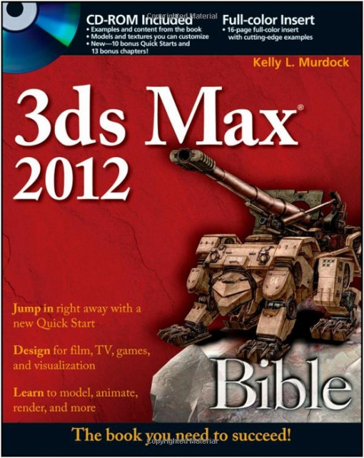 3ds Max® 2012 Bible (9781118022207)