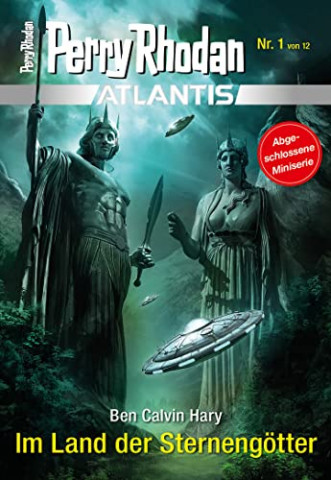 Cover: Ben Calvin Hary  -  Perry Rhodan Atlantis 1  -  Im Land der Sternengotter