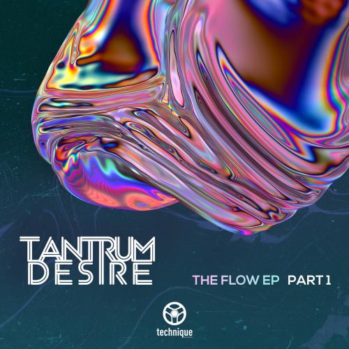 Tantrum Desire - The Flow, Pt. 1 (2022)