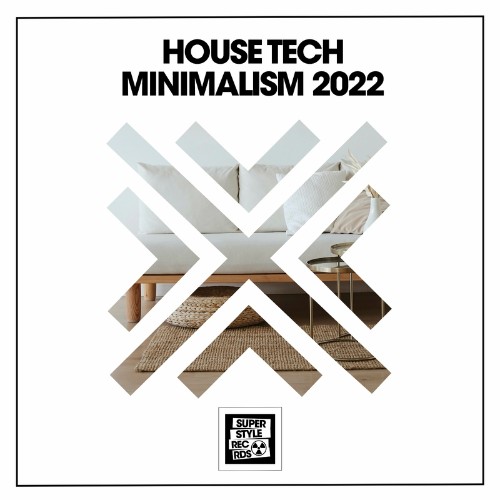 House Tech Minimalism 2022 (2022)