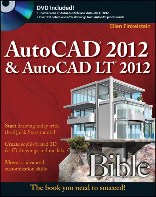 AutoCAD® 2012   AutoCAD LT® 2012 Bible (9781118108376)