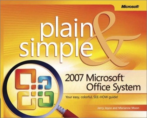2007 Microsoft® Office System Plain   Simple (9780735622739)