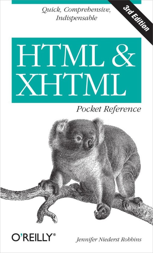 HTML and XHTML Pocket Reference 3rd Edition (9780596527273) HTML and XHTML Pocket Reference 3rd Edition (9780596527273)