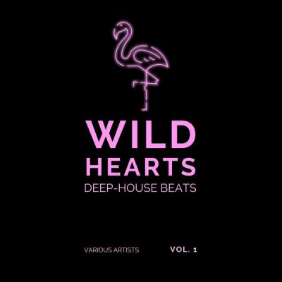 Various Artists - Wild Hearts (Deep-House Beats) Vol. 1 (2021)