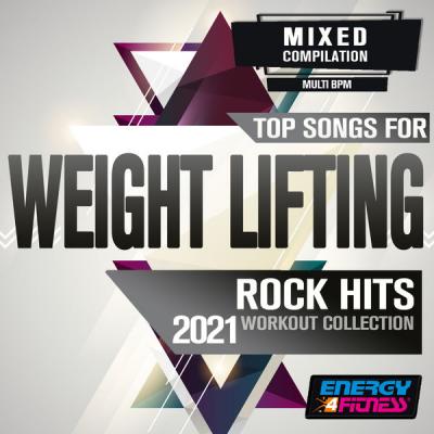 8de6477b818f582da2a8203719a37f22 - Various Artists - Top Songs For Weight Lifting Rock Hits 2021 Workout Collection (15 Tracks Non-S.
