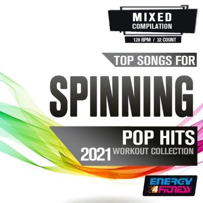Various Artists - Top Songs For Spinning Pop Hits 2021 Workout Collection (15 Tracks Non-Stop Mix.