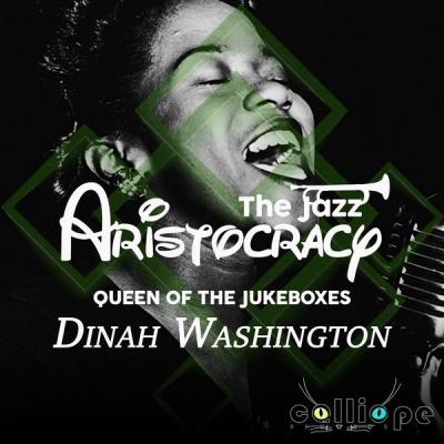 4db54fc169a4ffbcbf6ba54acf2b3a1a - Dinah Washington - The Jazz Aristocracy Queen of the Jukeboxes (2021)
