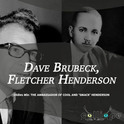 Dave Brubeck - Oldies Mix The Ambassador of Cool and smack Henderson (2021)