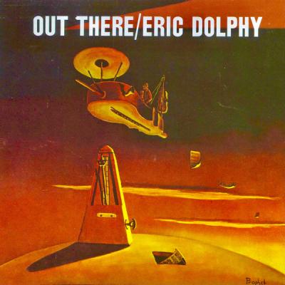Eric Dolphy - Out There (Remastered) (2021)