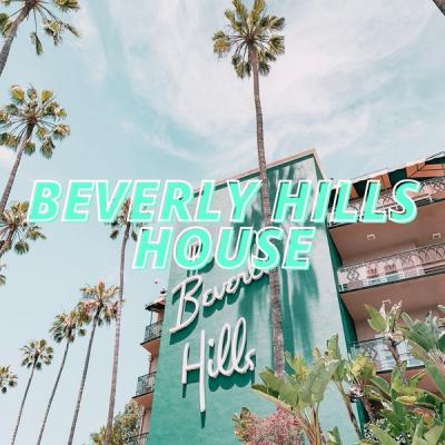 12fa135065a2826c7fadfe3f027ed848 - Various Artists - Beverly Hills House (2021)
