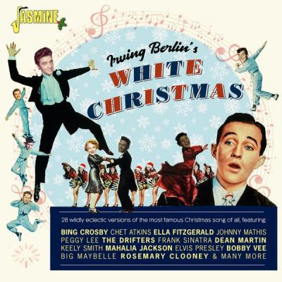 Various Artists - Irving Berlin's White Christmas - 28 Wildly Eclectic Versions of the Most Famou.