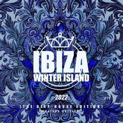 VA - Ibiza Winter Island 2022 (The Deep-House Edition) (2021)