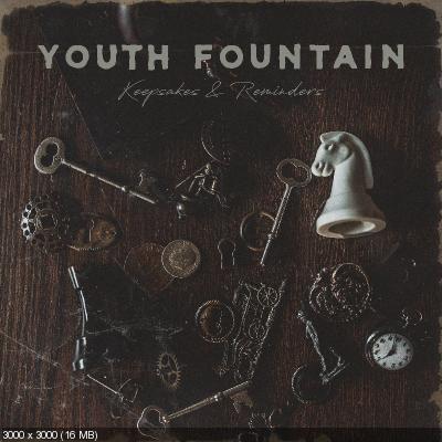 Youth Fountain - Keepsakes & Reminders (2021)