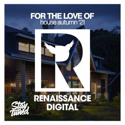 VA - For the Love of House '21 (2021)