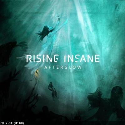 Rising Insane - Afterglow (2021)