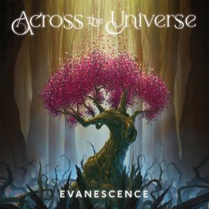 Evanescence - Across The Universe (Single) (2021)