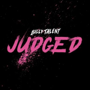 Billy Talent - Judged (Single) (2022)