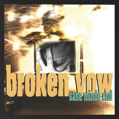 Broken Vow - Sane Minds End [EP] (2021)