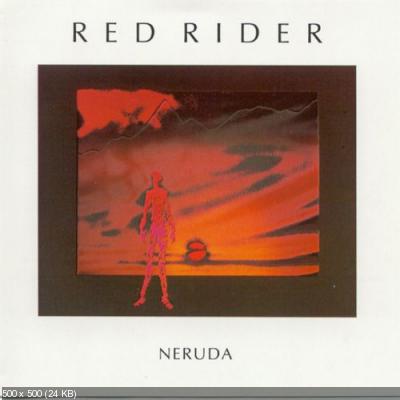 Red Rider - Neruda 1983