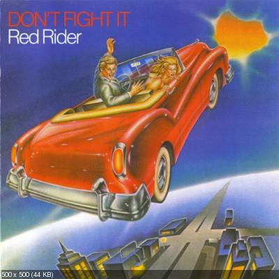 Red Rider - Don't Fight It 1979