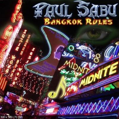 Paul Sabu - Bangkok Rules 2012