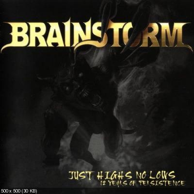 Brainstorm - Just Highs No Lows: 12 Years Of Persistence 2009 (2CD)