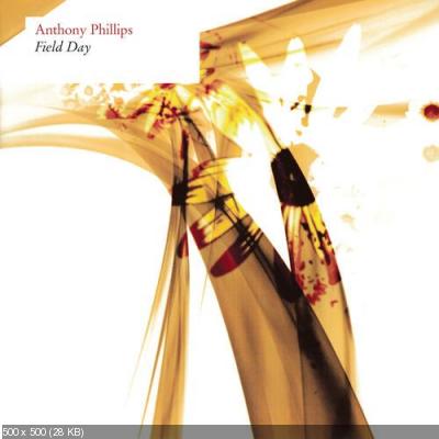 Anthony Phillips - Field Day 2005 (2CD)