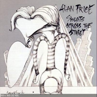 Alan Price - Shouts Across The Street 1976
