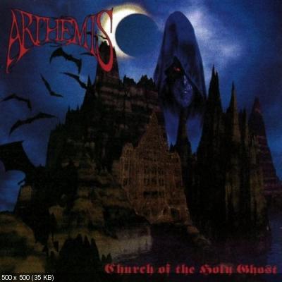 Arthemis - Church Of The Holy Ghost 1999