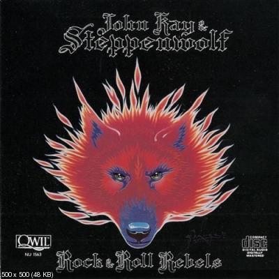 John Kay & Steppenwolf - Rock & Roll Rebels 1987