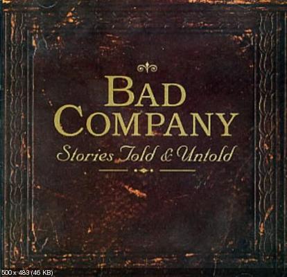 Bad Company - Stories Told & Untold 1996