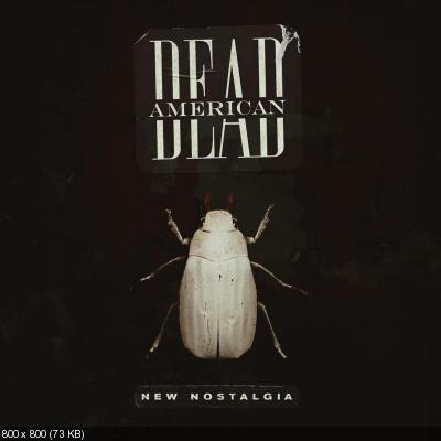 Dead American - New Nostalgia (2022)