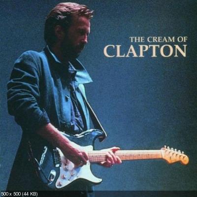 Eric Clapton - The Cream Of Clapton 1995