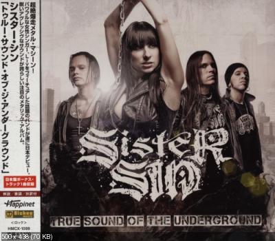 Sister Sin - True Sound Of The Underground 2010 (Japanese Edition)