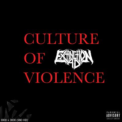 Extinction A.D. – Culture Of Violence (2022)