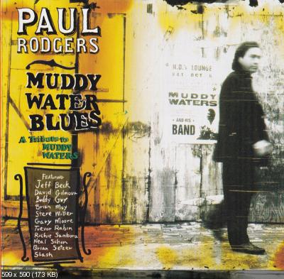 Paul Rodgers - Muddy Water Blues (A Tribute To Muddy Waters) 1993 (2CD)