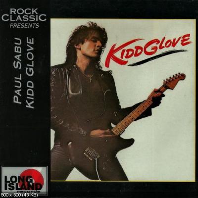 Paul Sabu / Kidd Glove - Paul Sabu / Kidd Glove 1984 (Rock Candy Remastered 2020)