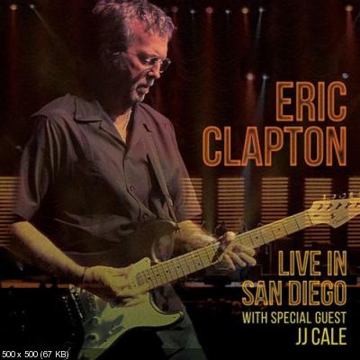 Eric Clapton - Live In San Diego 2016 (2CD)