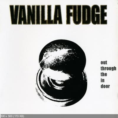 Vanilla Fudge - Out Through The In Door 2007