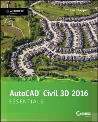 AutoCAD Civil 3D 2016 Essentials (9781119059592)